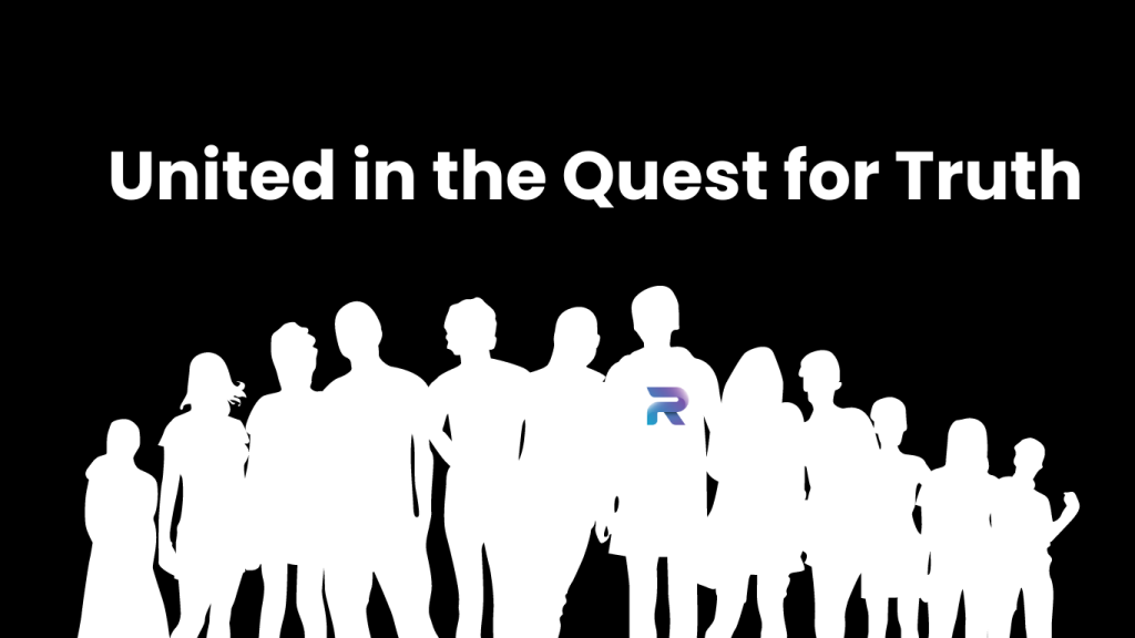 A silhouette graphic of a diverse group of people standing side by side with the text 'United in the Quest for Truth' above them. The 'R' logo is subtly integrated into the group, emphasizing a shared mission in truth-seeking.